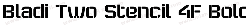 Bladi Two Stencil 4F Bold Italic字体转换